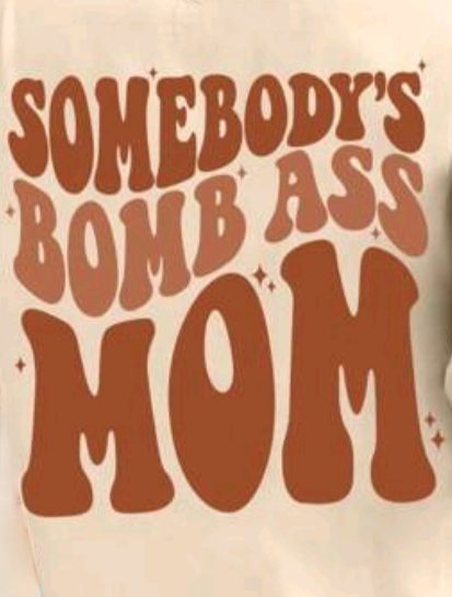 Somebody mom